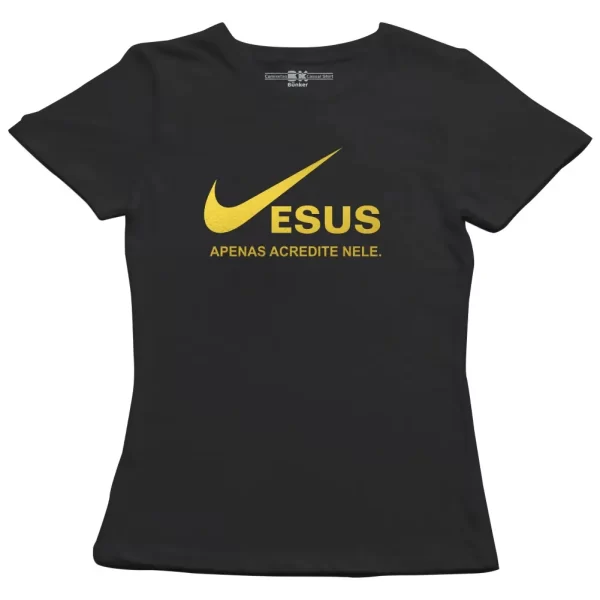 Camiseta Modelo Baby Look, Estampa; Jesus. Apenas Acredite Nele - Image 4