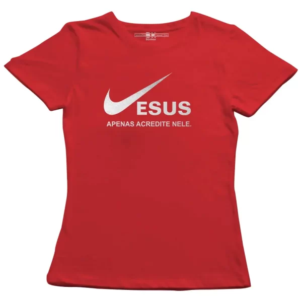 Camiseta Modelo Baby Look, Estampa; Jesus. Apenas Acredite Nele - Image 5