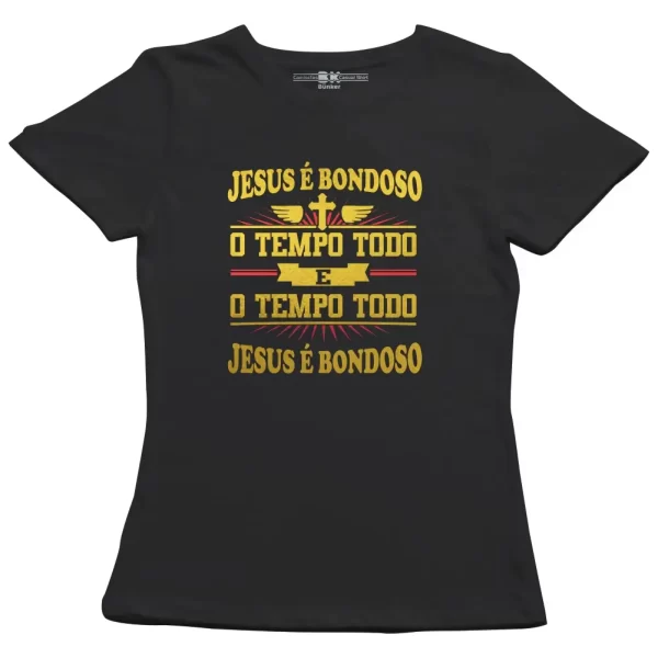 Camiseta Modelo Baby Look, Estampa; Jesus é Bondoso - Image 5