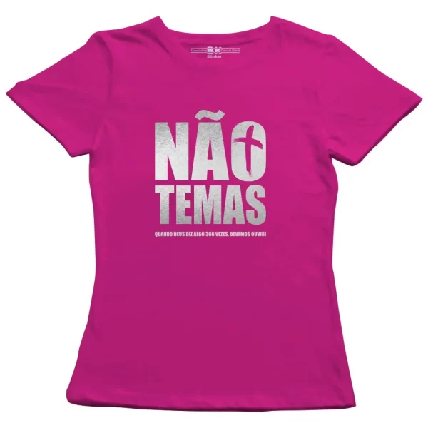 Camiseta Modelo Baby Look, Estampa; Não Temas - Image 3