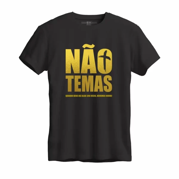 Camiseta Modelo Tradicional, Estampa; Não Temas - Image 4