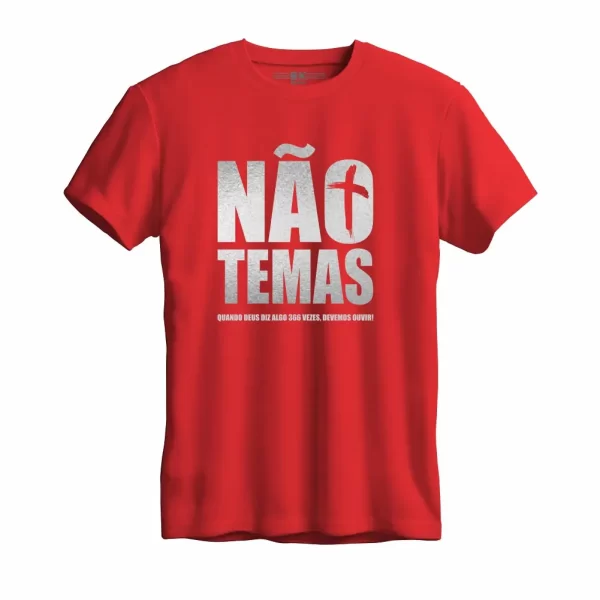 Camiseta Modelo Tradicional, Estampa; Não Temas - Image 5