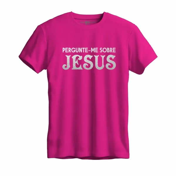 Camiseta Modelo Tradicional, Estampa; Pergunte-me Sobre Jesus - Image 4