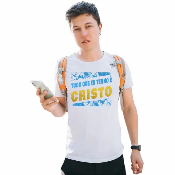 Camiseta Modelo Tradicional, Estampa; Tudo que Tenho é Jesus Cristo