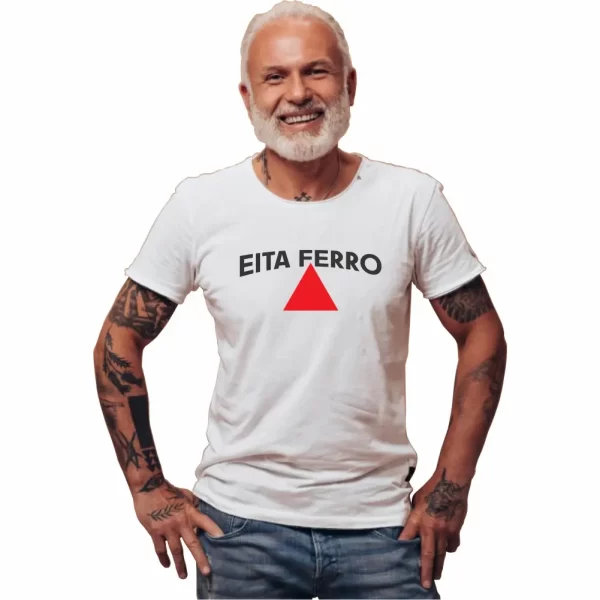 Camiseta com Sotaque Mineiro, Silk com a Frase Eita Ferro, Modelo Tradicional