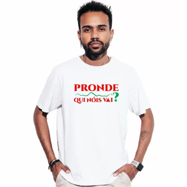 Camiseta com Sotaque Mineiro, Silk com a Frase Pronde Qui Nóis Vai?, Modelo Tradicional