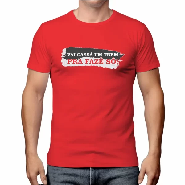 Camiseta com Sotaque Mineiro, Silk com a Frase Vai Cassá um Trem pra Fazer Sô, Modelo Tradicional - Image 5